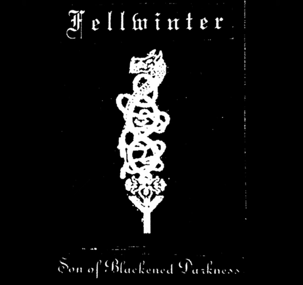 Fellwinter "Son of Blackened Darkness" tape