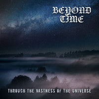 Beyond Time "Through The Vastness Of The Universe" LP