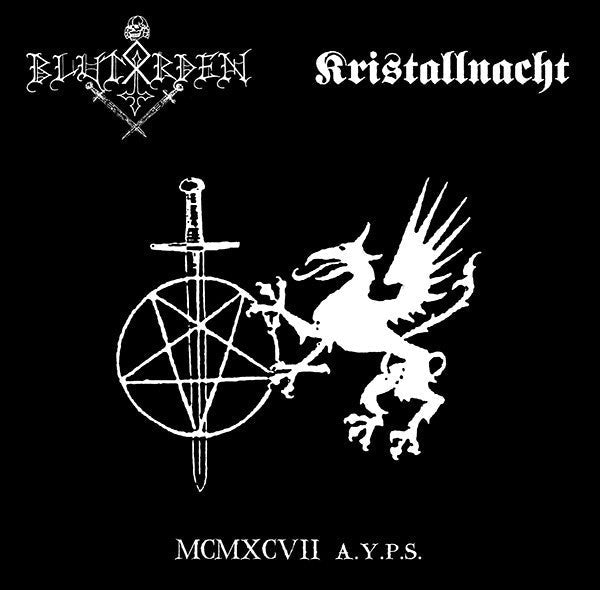 Blutorden / Kristallnacht "MCMXCVII A.Y.P.S." split CD