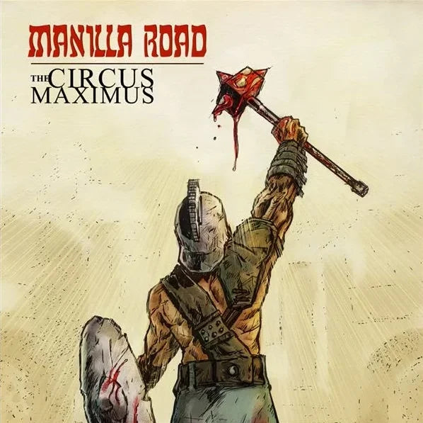 Manilla Road "The Circus Maximus" DLP