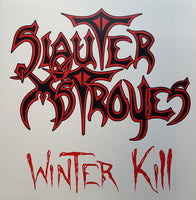 Slauter Xstroyes "Winter Kill" LP