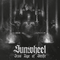 Sunwheel "Iron Age Of Strife" LP