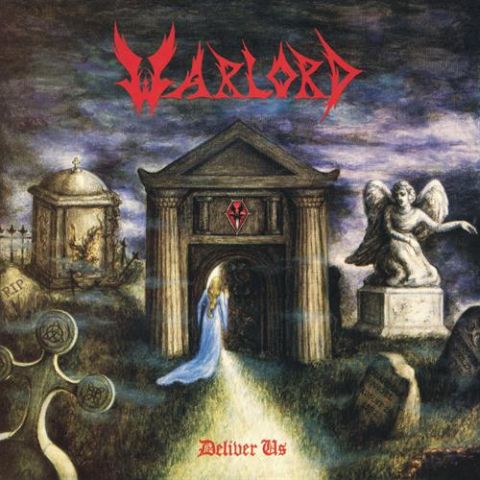 Warlord "Deliver Us" LP + 7"