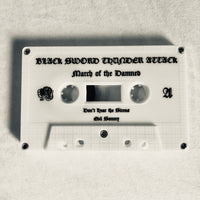 Black Sword Thunder Attack "March of the Damned" tape