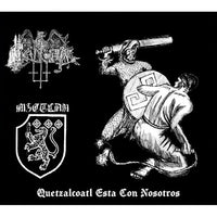 Kukulcan / Mictlan "Quetzalcoatl Está Con Nosotros" split CD