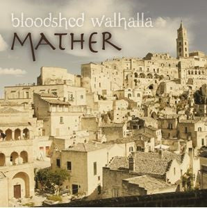 Bloodshed Walhalla "Mather" CD