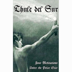 Thule del Sur ‎"Four Meditations Under the Polar Star" tape