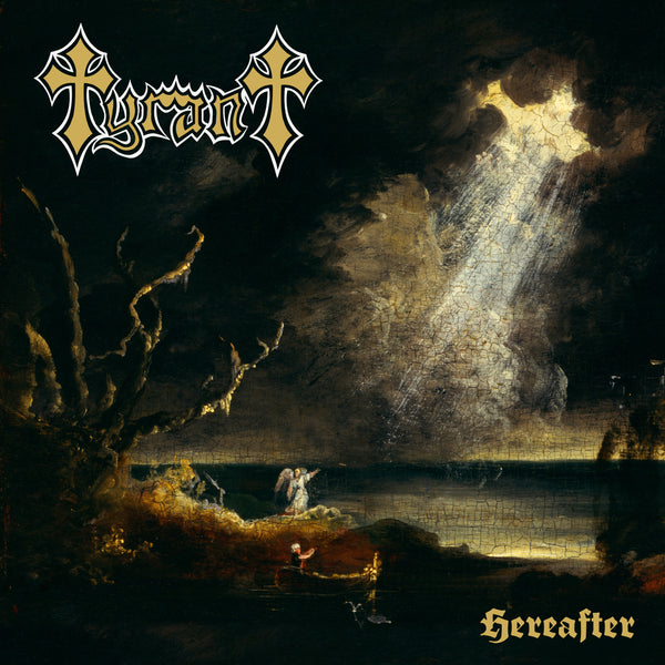 Tyrant "Hereafter" CD